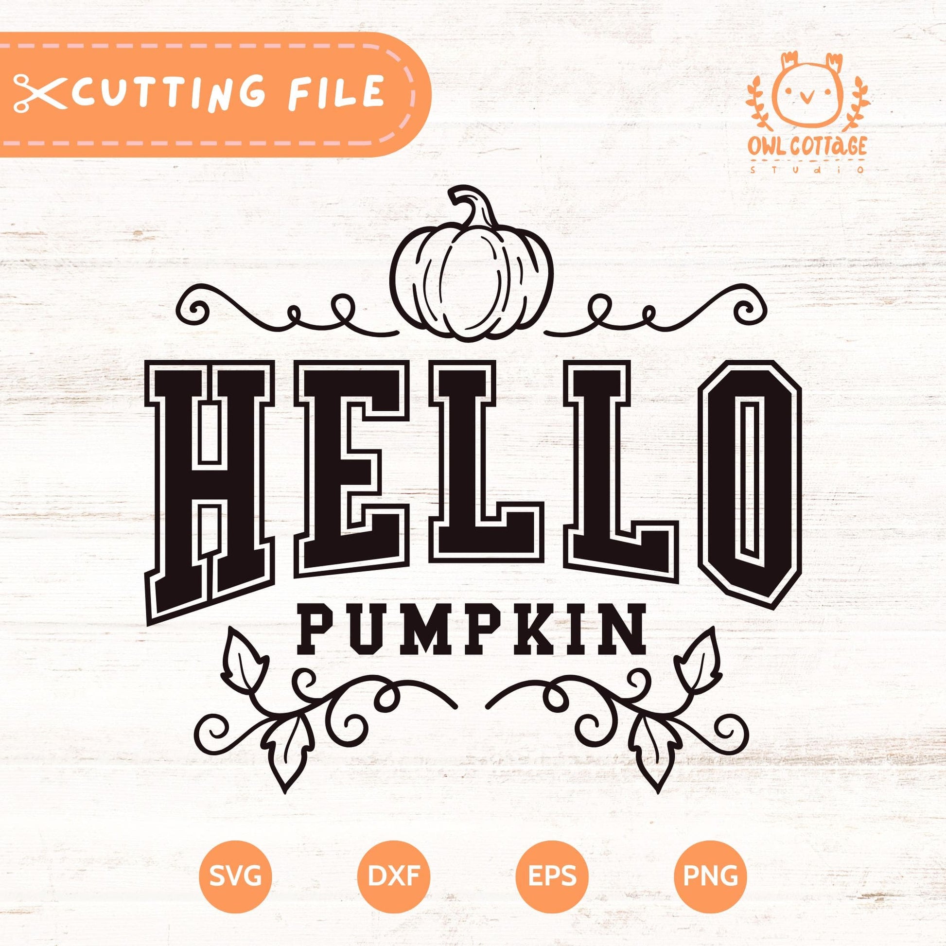 Hello Pumpkin SVG Cut File For Cricut And Silhouette